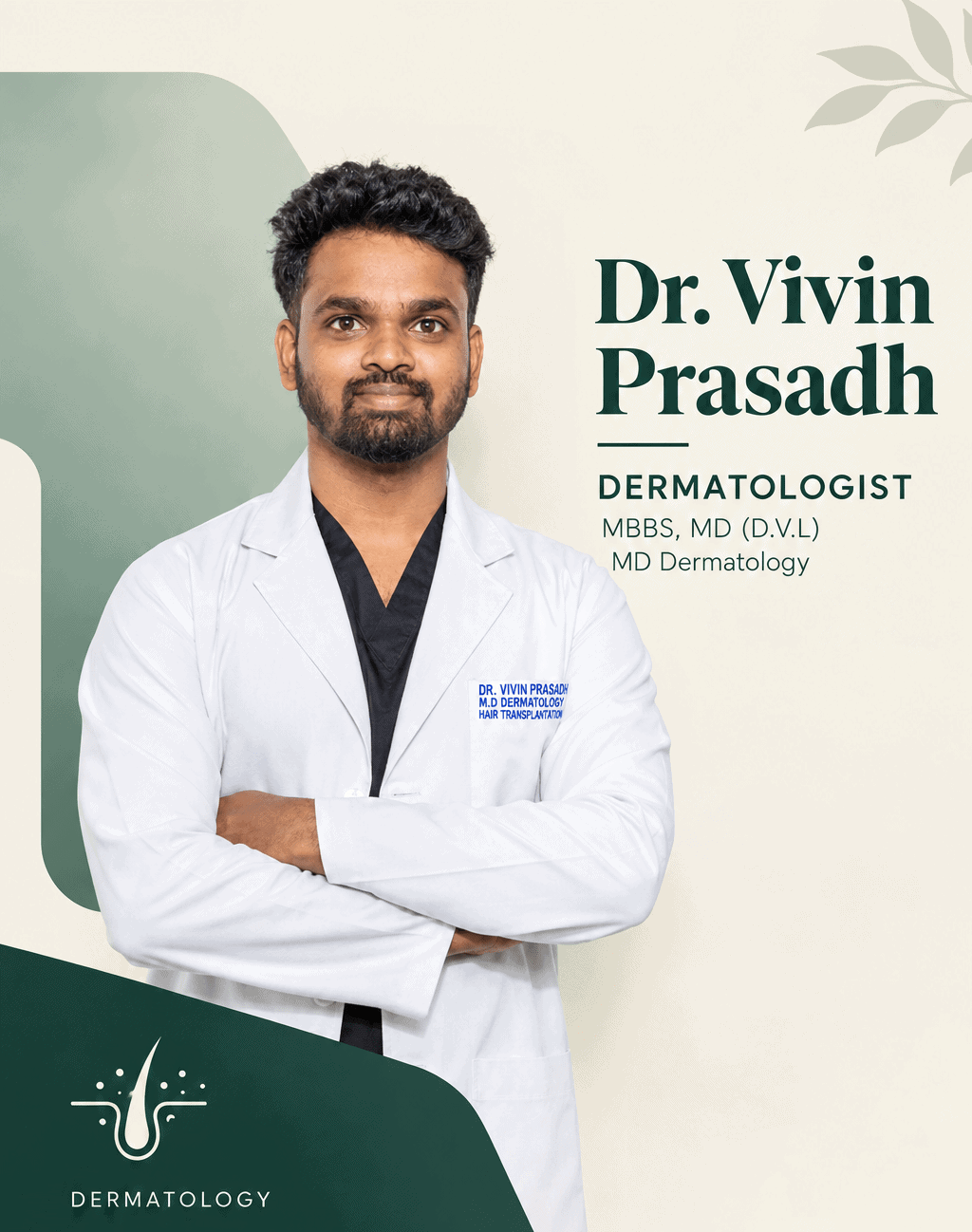 Dr. Vivin Prasadh, dermatologist and hair transplant surgeon in Coimbatore